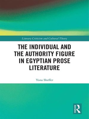 cover image of The Individual and the Authority Figure in Egyptian Prose Literature